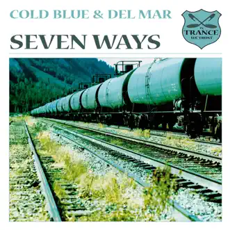 Seven Ways - EP by Cold Blue & Del Mar album reviews, ratings, credits