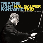 Hal Galper Trio - Trip the Light Fantastic