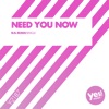 Need You Now - Single