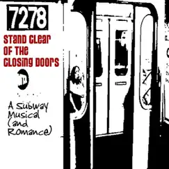 Stand Clear of the Closing Doors - a Subway Musical (And Romance) by Cast Recording album reviews, ratings, credits