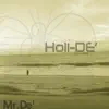 Holi'De' album lyrics, reviews, download