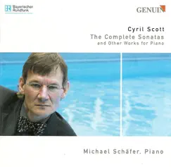 Scott: The Complete Sonatas - Sphinx, Rainbow Trout, Rondeau de Concert, Ballade & Victorian Waltz by Michael Schafer album reviews, ratings, credits