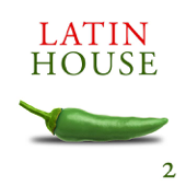 Latin House, Vol. 2 - Verschillende artiesten