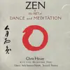 Zen & the Art of Dance and Meditation album lyrics, reviews, download