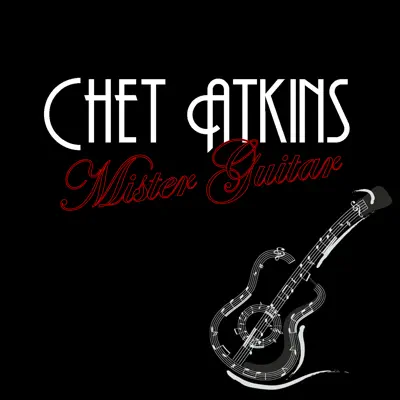 Mister Guitar - Chet Atkins