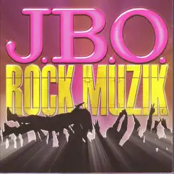 Rock Muzik - EP - J.B.O.
