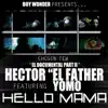 Hello Mama (feat. Yomo) - Single album lyrics, reviews, download