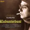 Klabund: Vocal Music album lyrics, reviews, download