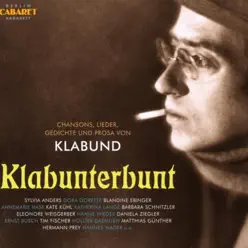 Klabund: Vocal Music - Studio Orchestra Klabund: Vocal Music - Studio Orchestra