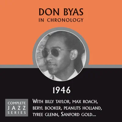Complete Jazz Series 1946 - Don Byas Complete Jazz Series 1946 - Don Byas