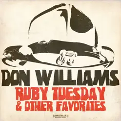 Ruby Tuesday & Other Favorites (Remastered) - Don Williams