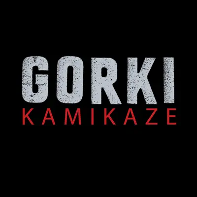 Kamikaze - Single - Gorki
