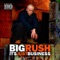 Big R.U.S.H. - Big Rush lyrics