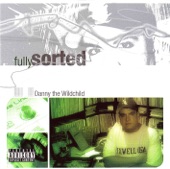 Fully Sorted (Includes Continuous DJ Mix By Danny The Wildchild)