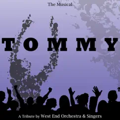 Tommy - The Musical by West End Orchestra and Singers album reviews, ratings, credits