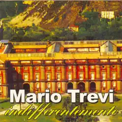 Indifferentemente - Mario Trevi