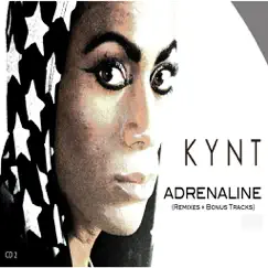 Adrenaline (Remixes + Bonus Tracks), Vol. 2 by Kynt album reviews, ratings, credits
