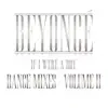 If I Were a Boy (Dance Mixes, Vol. II) album lyrics, reviews, download