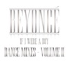 If I Were a Boy (Dance Mixes, Vol. II)