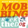 Rock the Dog (Alle Benassi Presents Mobbing)