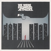 We Were Promised Jetpacks - Picture Of Health