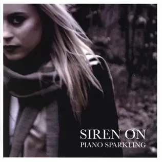 descargar álbum Siren On - Piano Sparkling