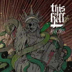 Black Mass - This Is Hell Black Mass - This Is Hell