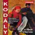 Kodaly: Theatre Overture, Concerto for Orchestra, Dances of Marosszek album cover