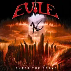 Enter the Grave - Evile