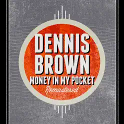 Money In My Pocket - Dennis Brown