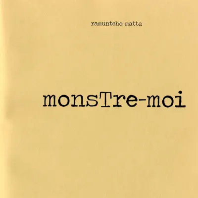 Monstre-moi - EP - Ramuntcho Matta