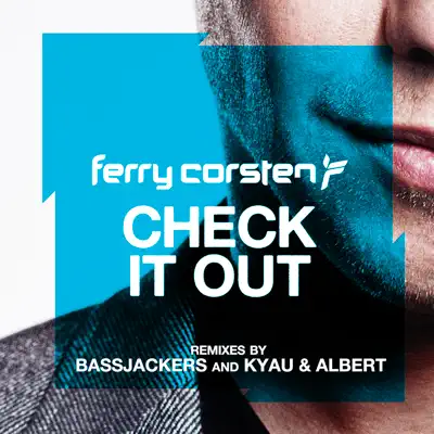 Check It Out Remixes - Single - Ferry Corsten