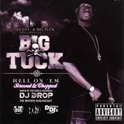 Hell On ‘Em (Screwed) by Big Tuck album reviews, ratings, credits