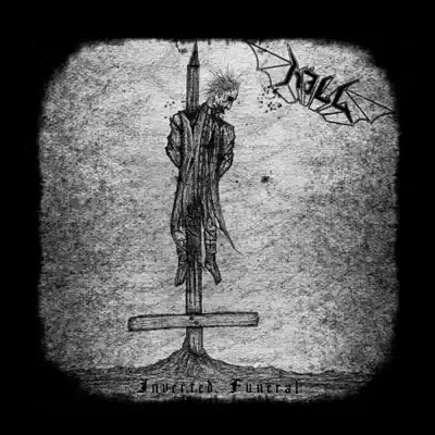 Inverted Funeral - Kill (the)