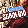 Steal Big