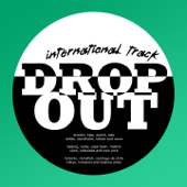 International Track - Drop Out City Rockers