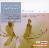 Hartmann: Sinfonia Tragica & Concerto for Viola and Piano artwork