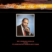 Rev. Charles H. Nicks, Jr. - Oh Give Thanks