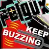 Felguk / Keep Buzzing - Single album lyrics, reviews, download