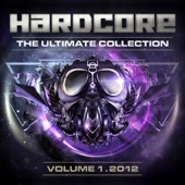 Hardcore the Ultimate Collection 2012 - Volume 1 artwork