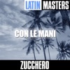 Latin Masters: Con Le Mani