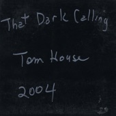 Tom House - Susan's Song