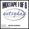 Outsydaz Mixtape Vol.1 of 8