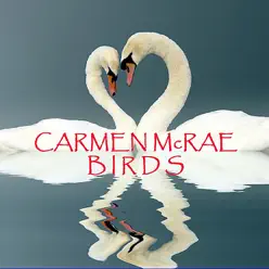 Birds - Carmen Mcrae