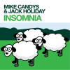 Insomnia (Radio Edit) - Jack Holiday & Mike Candys