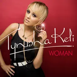 Woman - Single - Tynisha Keli