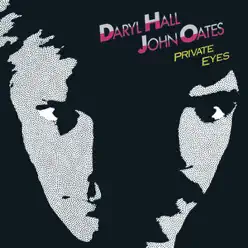 Private Eyes (Expanded Edition) - Daryl Hall & John Oates