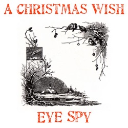 Eye Spy - A Christmas Wish