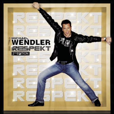 Respekt - 2nd Edition - Michael Wendler