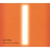 Satoru - Too Late to Change